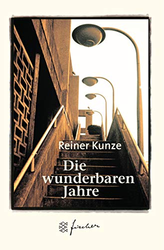 9783596505234: Die wunderbaren Jahre - Kunze, Reiner