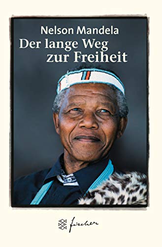 Der lange Weg zur Freiheit Autobiographie - Mandela, Nelson