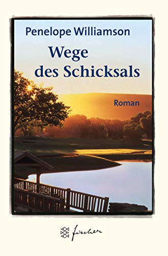 Stock image for Wege des Schicksals (Taschenbuch) von Penelope Williamson (Autor) for sale by Nietzsche-Buchhandlung OHG