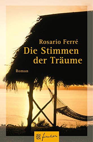 Die Stimmen der Träume: Roman - Ferré, Rosario