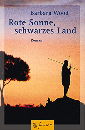 Beispielbild fr Rote Sonne, schwarzes Land - Familiensage und Afrikaroman zum Verkauf von Remagener Bcherkrippe