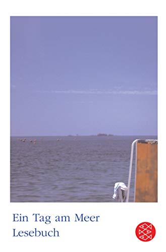 Stock image for Ein Tag am Meer: LesebuchApril 2003 von Hans J Balmes for sale by Nietzsche-Buchhandlung OHG