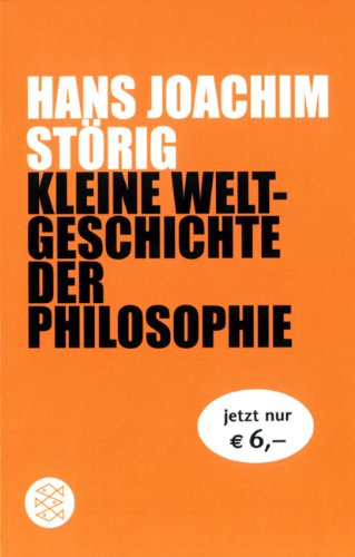 Kleine Weltgeschichte der Philosophie - Hans Joachim, Störig