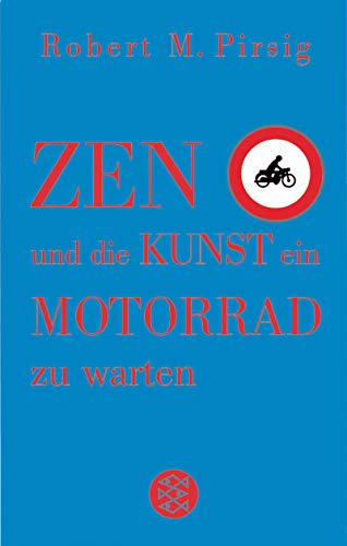9783596508556: Zen und die Kunst, ein Motorrad zu warten : ein Versuch über Werte