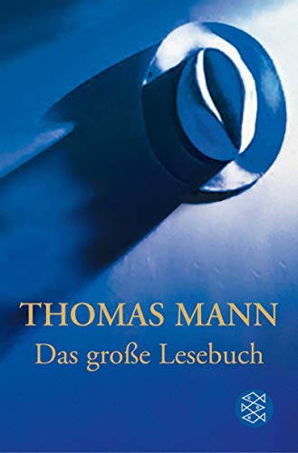 Stock image for Thomas Mann - Das groe Lesebuch for sale by Der Bcher-Br