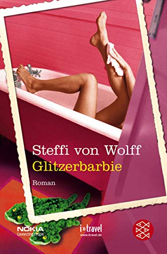 Glitzerbarbie : Roman. Fischer ; 50968 - Wolff, Steffi von