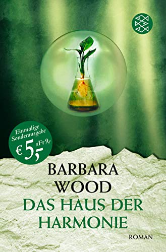 Das Haus der Harmonie. - Wood, Barbara, Harksen, Verena C.