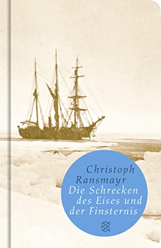 9783596509850: Die Schrecken des Eises und der Finsternis