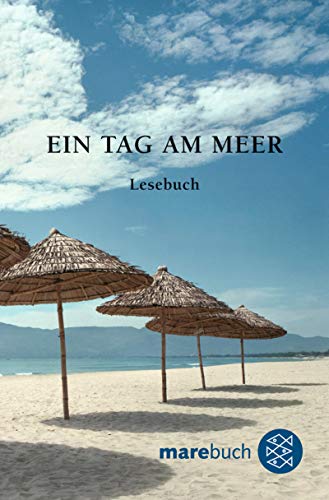 Ein Tag am Meer: Lesebuch - Balmes, Hans Jürgen und Tim Jung