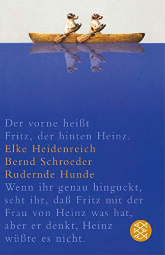 Rudernde Hunde Geschichten - Heidenreich, Elke und Bernd Schroeder