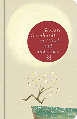 Im GlÃ¼ck und anderswo (9783596510221) by Gernhardt, Robert