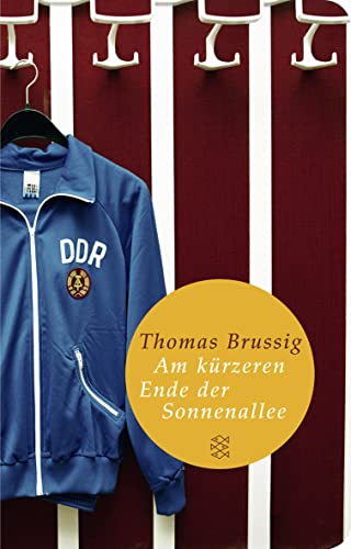 Am kurzeren Ende der Sonnenallee - Thomas Brussig