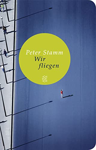 Wir fliegen (9783596511334) by Peter Stamm