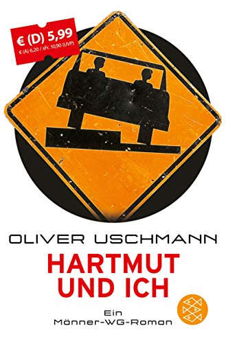 Stock image for Hartmut und ich. Ein Mnner-WG-Roman for sale by Lenzreinke Antiquariat
