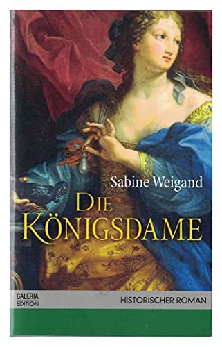 Die Königsdame - Sabine Weigand