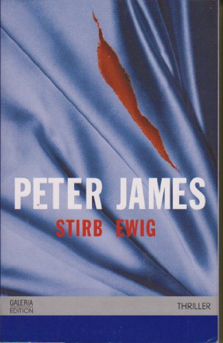 Stirb ewig : Thriller. - Peter, James