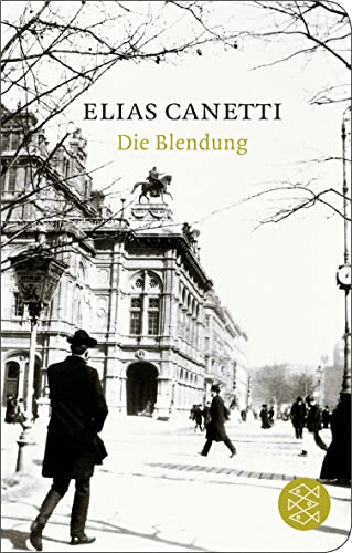 Die Blendung - Elias Canetti