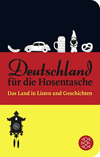 Beispielbild fr Deutschland fr die Hosentasche: Das Land in Listen und Geschichten (Fischer Taschenbibliothek) zum Verkauf von medimops