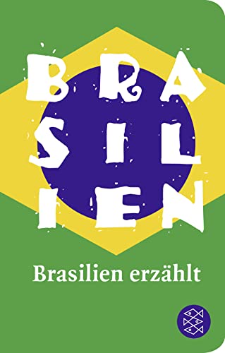 Brasilien erzählt - (Fischer TaschenBibliothek) - Freudenstein, Christiane