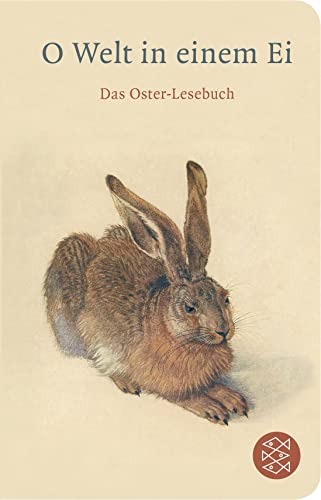 Beispielbild fr O Welt in einem Ei: Das Oster-Lesebuch (Fischer TaschenBibliothek) zum Verkauf von medimops