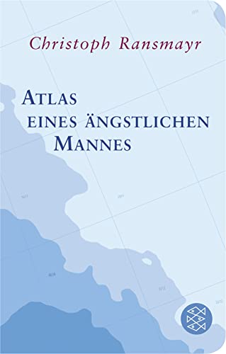 9783596520411: Atlas eines ngstlichen Mannes