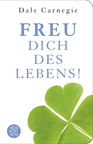 Stock image for Freu dich des Lebens!: Die Kunst, beliebt, erfolgreich und glcklich zu werden (Fischer TaschenBibliothek) for sale by medimops