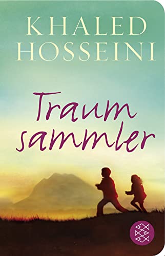 Traumsammler: Roman (Fischer Taschenbibliothek) : Roman - Khaled Hosseini