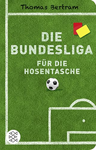 9783596520787: Bertram, T: Bundesliga fr die Hosentasche