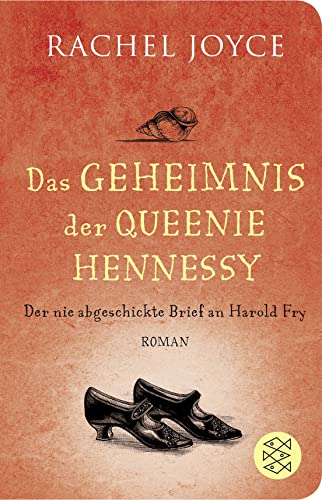 9783596521227: Das Geheimnis der Queenie Hennessy: Der nie abgeschickte Brief an Harold Fry