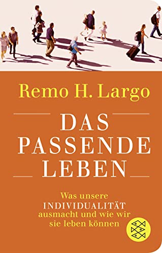 Beispielbild fr Das passende Leben: Was unsere Individualitt ausmacht und wie wir sie leben knnen (Fischer Taschenbibliothek) zum Verkauf von medimops