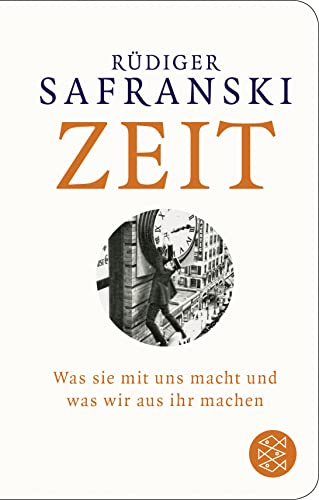 Beispielbild fr Zeit: Was sie mit uns macht und was wir aus ihr machen (Fischer Taschenbibliothek) zum Verkauf von medimops