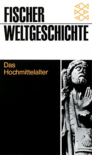 Fischer Weltgeschichte Band 11 Das Hochmittelalter - Le Goff, Jacques