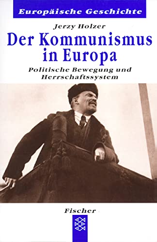 Imagen de archivo de Der Kommunismus in Europa: Politische Bewegung und Herrschaftssystem a la venta por medimops