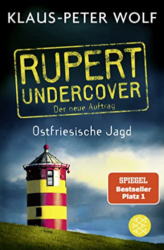 9783596700073: Rupert undercover - Ostfriesische Jagd: Der neue Auftrag. Band 2. Kriminalroman