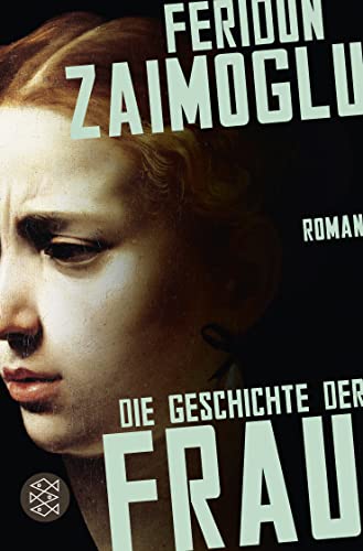 Stock image for Die Geschichte der Frau: Roman for sale by medimops