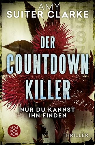 9783596700684: Der Countdown-Killer - Nur du kannst ihn finden: Thriller