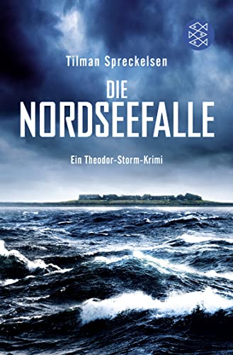 9783596703869: Die Nordseefalle: Ein Theodor-Storm-Krimi: 4