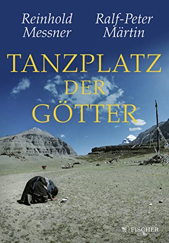 Tanzplatz der Götter - Messner