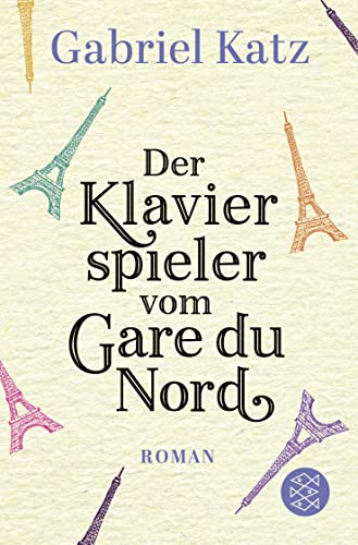 Stock image for Der Klavierspieler vom Gare du Nord -Language: german for sale by GreatBookPrices