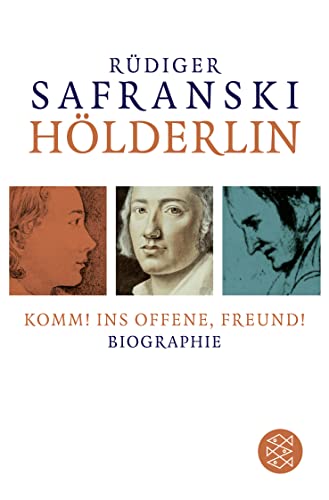9783596705474: Hölderlin: Komm! ins Offene, Freund!: Biographie