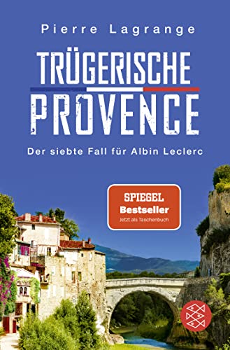 9783596706464: Trgerische Provence: Der perfekte Urlaubskrimi fr den nchsten Provence-Urlaub