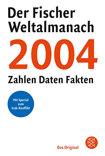 Imagen de archivo de Der Fischer Weltalmanach. 2004. Zahlen. Daten. Fakten a la venta por Bernhard Kiewel Rare Books