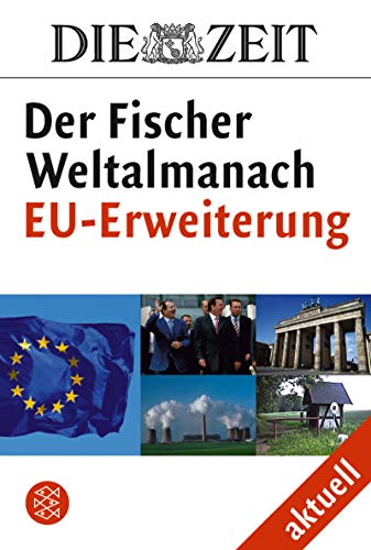 Beispielbild fr Der Fischer Weltalmanach EU-Erweiterung. von Ullrich, Volker; Rudloff, Felix zum Verkauf von Nietzsche-Buchhandlung OHG