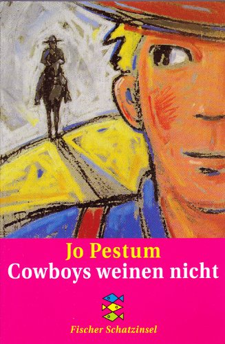 Stock image for Cowboys weinen nicht for sale by Leserstrahl  (Preise inkl. MwSt.)