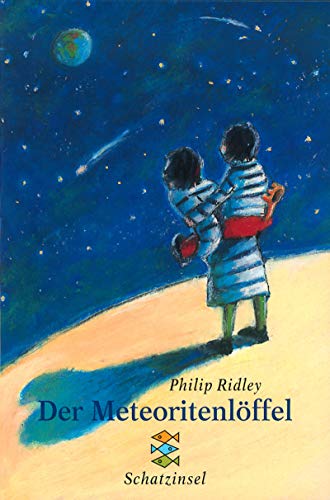 Der MeteoritenlÃ¶ffel. ( Ab 11 J.). (9783596801121) by Ridley, Philip; Riddell, Chris