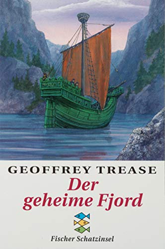 Der geheime Fjord. ( Ab 12 J.). (9783596801268) by Trease, Geoffrey