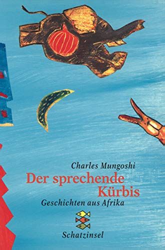 Stock image for Der sprechende Krbis. Geschichten aus Afrika ( Ab 8 J.). for sale by medimops