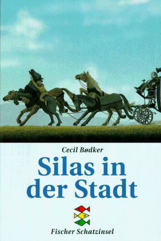 Stock image for Silas in der Stadt. ( Ab 12 J.). for sale by medimops