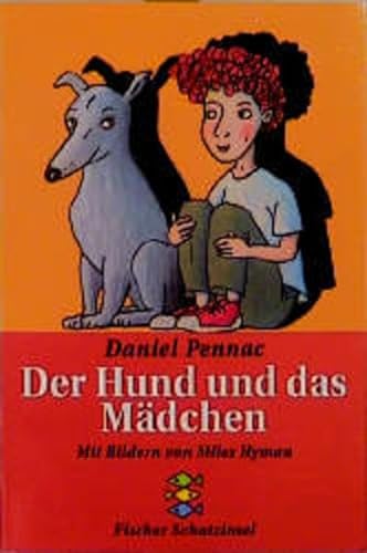 Beispielbild für Der Hund und das Mädchen. ( Ab 10 J.).: Der Hund Und Das Madchen zum Verkauf von medimops