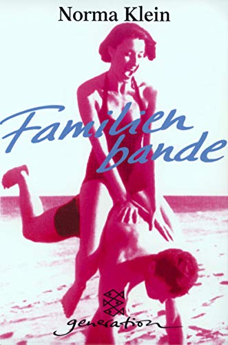 Familienbande. ( Ab 12 J.). (9783596803125) by Klein, Norma